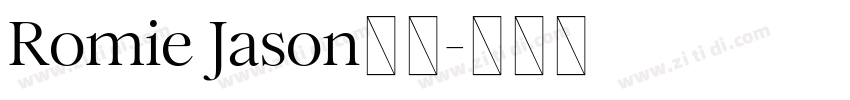 Romie Jason字体字体转换